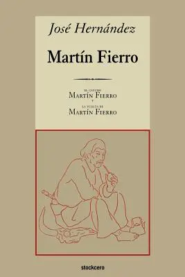 Martín Fierro - Martin Fierro