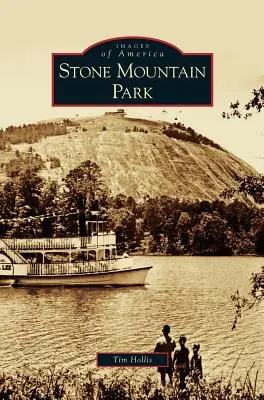 Parque Stone Mountain - Stone Mountain Park