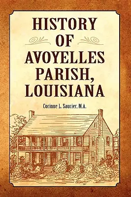 Historia de Avoyelles Parish, Luisiana - History of Avoyelles Parish, Louisiana