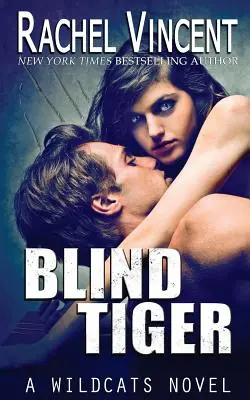 Tigre Ciego - Blind Tiger