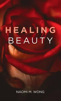 Belleza curativa - Healing Beauty