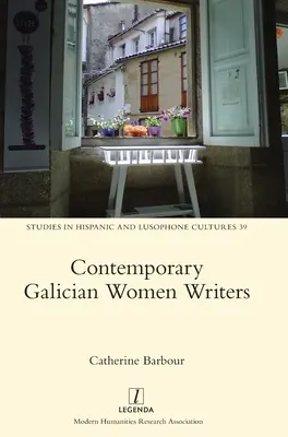 Escritoras gallegas contemporáneas - Contemporary Galician Women Writers