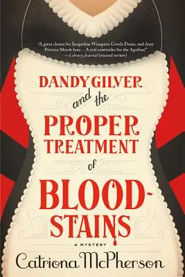 Dandy Gilver y el tratamiento adecuado de las manchas de sangre - Dandy Gilver and the Proper Treatment of Bloodstains