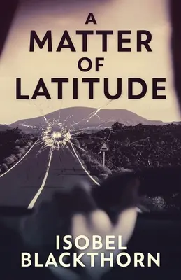 Una cuestión de latitud - A Matter of Latitude