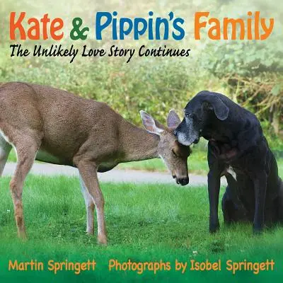 La familia de Kate y Pippin: La insólita historia de amor continúa - Kate & Pippin's Family: The Unlikely Love Story Continues