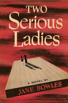 Dos mujeres serias - Two Serious Ladies