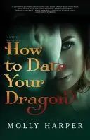 Cómo salir con tu dragón - How To Date Your Dragon