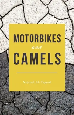 Motos y camellos - Motorbikes and Camels