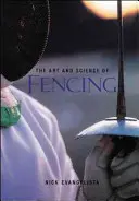 El arte y la ciencia de la esgrima - The Art and Science of Fencing