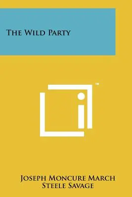 La fiesta salvaje - The Wild Party