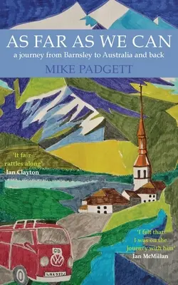 As Far As We Can: Un viaje de Barnsley a Australia y viceversa - As Far As We Can: A Journey from Barnsley to Australia and Back