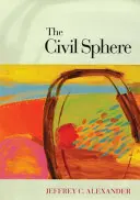 La esfera civil - The Civil Sphere