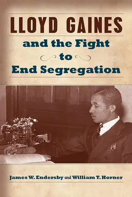 Lloyd Gaines y la lucha para acabar con la segregación, 1 - Lloyd Gaines and the Fight to End Segregation, 1