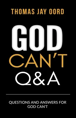 Preguntas y respuestas para Dios no puede - Questions and Answers for God Can't