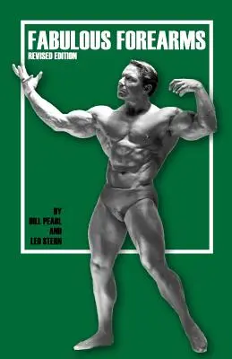 Antebrazos fabulosos - Fabulous Forearms