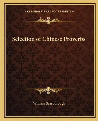 Selección de proverbios chinos - Selection of Chinese Proverbs