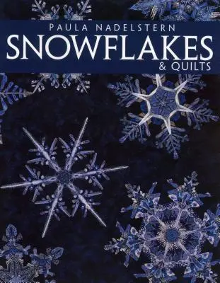 Copos de nieve y edredones - Edición para impresión bajo demanda - Snowflakes & Quilts - Print on Demand Edition