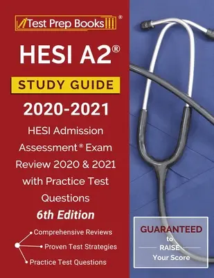 HESI A2 Study Guide 2020-2021: HESI Admission Assessment Exam Review 2020 and 2021 with Practice Test Questions [6th Edition] (en inglés) - HESI A2 Study Guide 2020-2021: HESI Admission Assessment Exam Review 2020 and 2021 with Practice Test Questions [6th Edition]