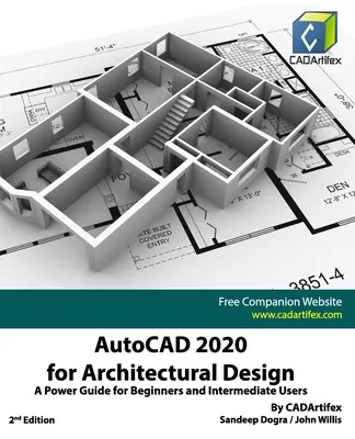 AutoCAD 2020 para el diseño arquitectónico: Una guía avanzada para principiantes y usuarios intermedios - AutoCAD 2020 for Architectural Design: A Power Guide for Beginners and Intermediate Users