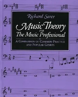 Teoría musical para el profesional de la música - Music Theory for the Music Professional