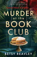 Asesinato en el club de lectura: Un apasionante misterio criminal que le mantendrá intrigado - Murder at the Book Club: A Gripping Crime Mystery That Will Keep You Guessing