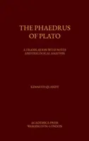 El Fedro de Platón: Una traducción con notas y análisis dialógico - The Phaedrus of Plato: A Translation with Notes and Dialogical Analysis