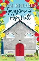 Primavera en Hope Hall - Springtime at Hope Hall