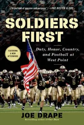 Los soldados primero: Deber, honor, patria y fútbol en West Point - Soldiers First: Duty, Honor, Country, and Football at West Point