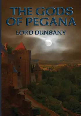 Los dioses de Pegana - The Gods of Pegana