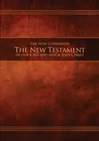 Los Nuevos Pactos, Libro 1 - El Nuevo Testamento: Edición rústica - The New Covenants, Book 1 - The New Testament: Restoration Edition Paperback