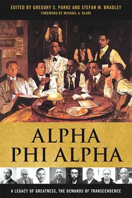 Alpha Phi Alpha: Un legado de grandeza, las exigencias de la trascendencia - Alpha Phi Alpha: A Legacy of Greatness, the Demands of Transcendence