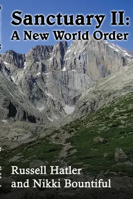 Santuario II: Un nuevo orden mundial - Sanctuary II: A New World Order