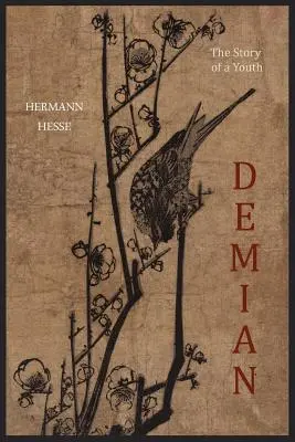 Demian: Historia de una juventud - Demian: The Story of a Youth