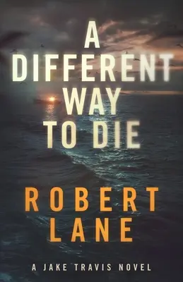 Una forma diferente de morir - A Different Way to Die