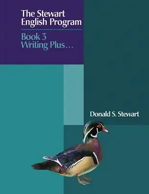 El Programa de Inglés Stewart: Libro 3 Writing Plus . . . - The Stewart English Program: Book 3 Writing Plus . . .