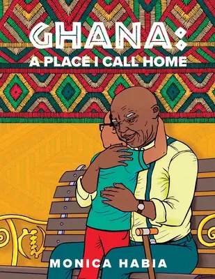 Ghana: Un lugar al que llamo hogar - Ghana: A Place I Call Home