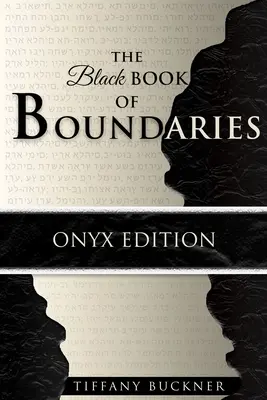 El libro negro de los límites: Edición Ónice - The Black Book of Boundaries: Onyx Edition