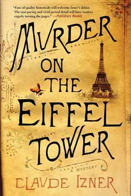 Asesinato en la Torre Eiffel: Un misterio de Victor Legris - Murder on the Eiffel Tower: A Victor Legris Mystery