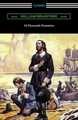 De la plantación de Plymouth - Of Plymouth Plantation