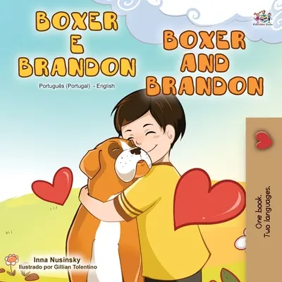 Boxer y Brandon (Libro Bilingüe Portugués Inglés - Portugal) - Boxer and Brandon (Portuguese English Bilingual Book - Portugal)