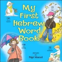 Mi primer libro de palabras hebreas - My First Hebrew Word Book