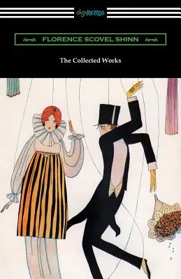 Obras completas de Florence Scovel Shinn (El juego de la vida y cómo jugarlo, Tu palabra es tu varita mágica, La puerta secreta del éxito y El poder de la vida). - The Collected Works of Florence Scovel Shinn (The Game of Life and How to Play It, Your Word Is Your Wand, The Secret Door to Success, and The Power o