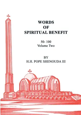 Palabras de provecho espiritual Tomo 2 - Words of Spiritual Benefit Volume 2