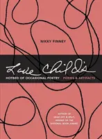 El semillero de poesía ocasional de Love Child: Poemas y artefactos - Love Child's Hotbed of Occasional Poetry: Poems & Artifacts