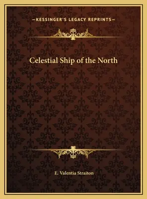 Celestial Ship of the North