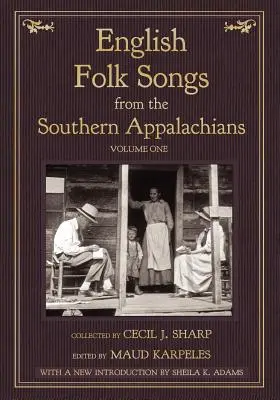 Canciones populares inglesas de los Apalaches del Sur, Vol. 1 - English Folk Songs from the Southern Appalachians, Vol 1