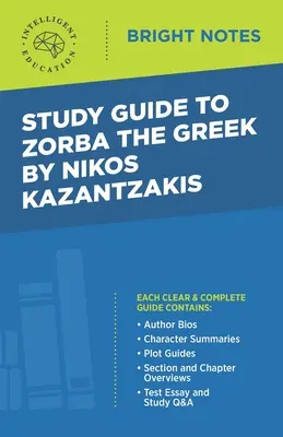 Guía de estudio de Zorba el griego de Nikos Kazantzakis - Study Guide to Zorba the Greek by Nikos Kazantzakis