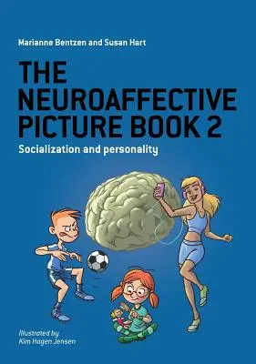 El libro de ilustraciones neuroafectivas 2: Socialización y personalidad - The Neuroaffective Picture Book 2: Socialization and Personality