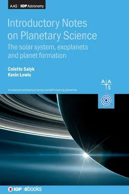 Notas introductorias a la ciencia planetaria: El sistema solar, los exoplanetas y la formación de planetas - Introductory Notes on Planetary Science: The solar system, exoplanets and planet formation