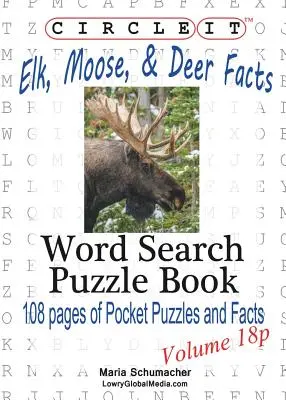 Alce, alce y ciervo, Tamaño bolsillo, Sopa de letras, Libro de puzzles - Circle It, Elk, Moose, and Deer Facts, Pocket Size, Word Search, Puzzle Book